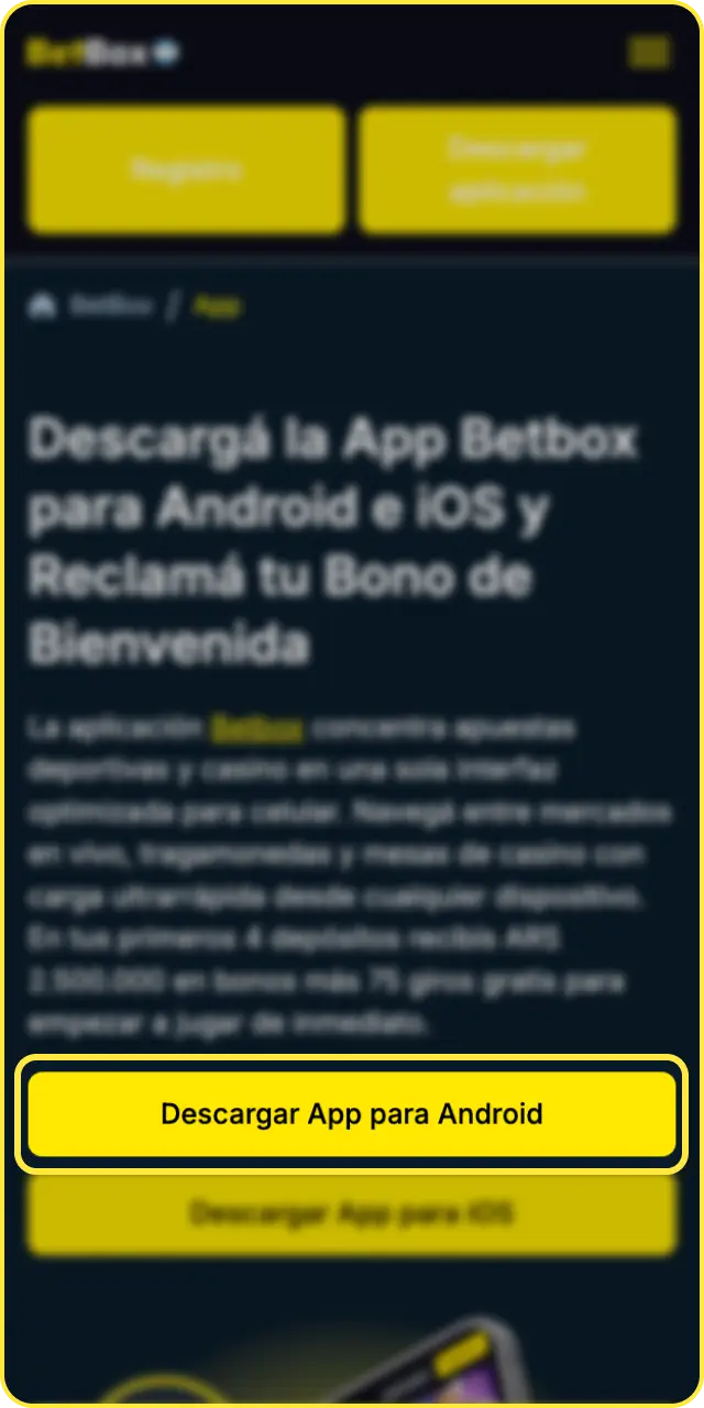 Hacé clic en el botón correspondiente para obtener tu Android APK de Betbox.