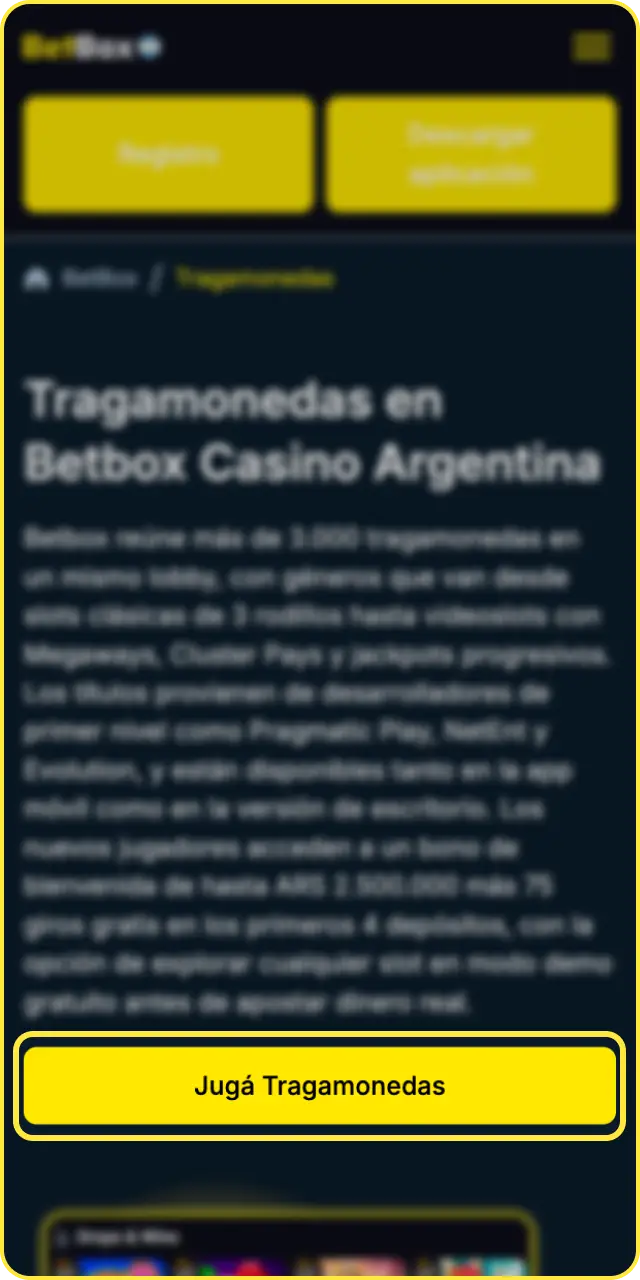 Iniciá sesión en tu cuenta oficial para jugar tragamonedas en Betbox.